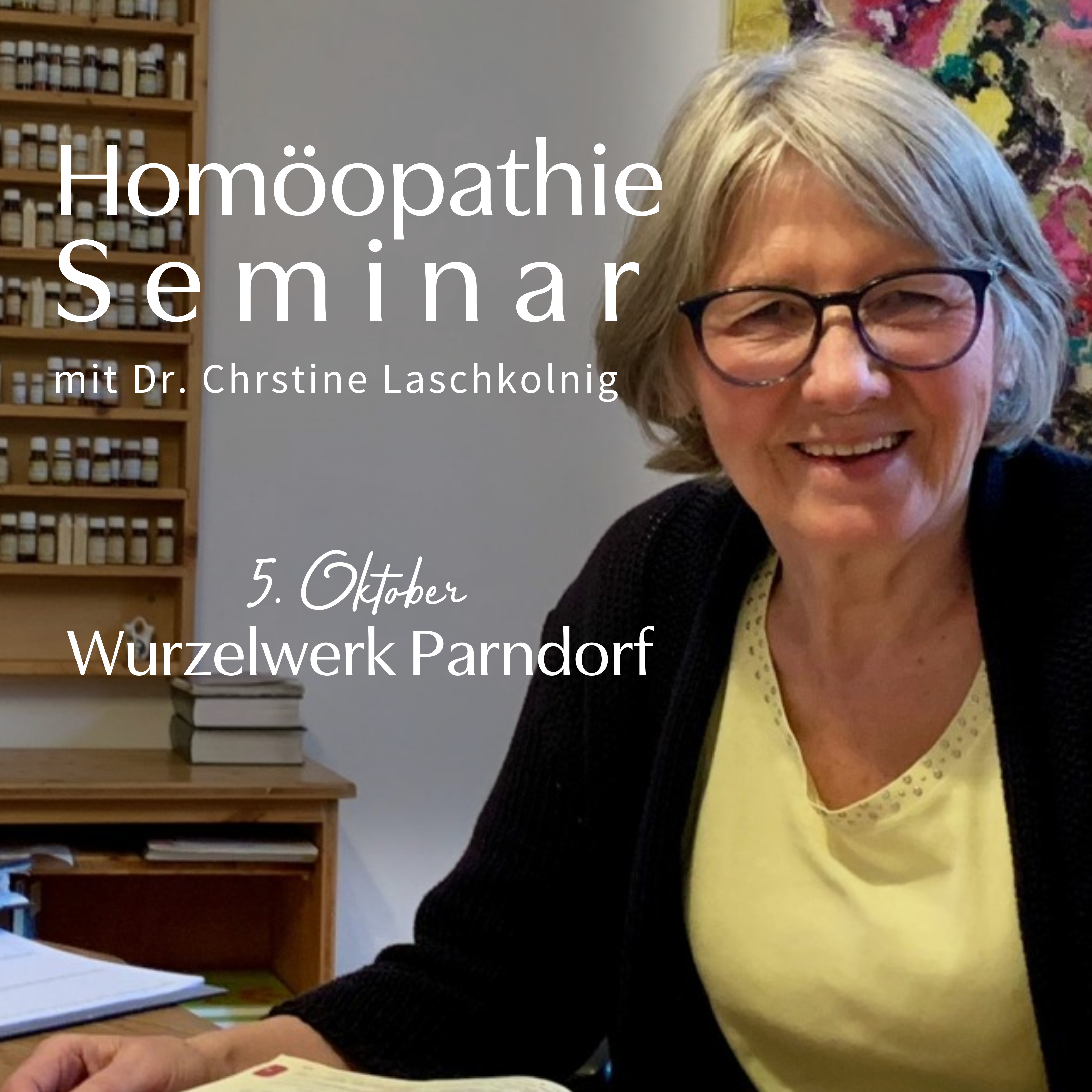 Laschkolnig Homöopathie Seminar in Wurzelwerk Parndorf